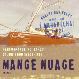 MARINA DAS VELAS RECEBE PERFORMANCE ARTÍSTICA “MANGE NUAGE” – ALTERAÇÃO DE DATA