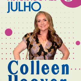 COLLEEN HOOVER É A AUTORA DO MÊS DE JULHO NA BIBLIOTECA MUNICIPAL DE VELAS
