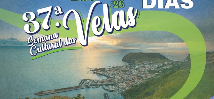 37ª SEMANA CULTURAL DAS VELAS – FALTAM 4 DIAS