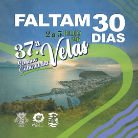 37ª SEMANA CULTURAL DAS VELAS – FALTAM 30 DIAS