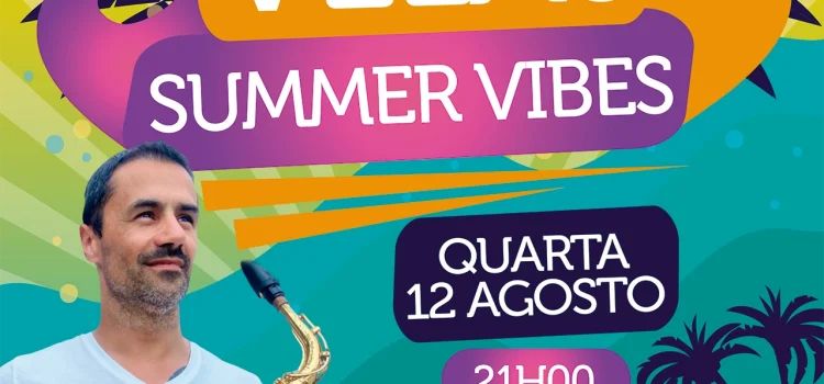 “VELAS SUMMER VIBES” VOLTA A MARCAR PRESENÇA NA ZONA DO ARCO NO PRÓXIMO DIA 12 DE AGOSTO “VELAS SUMMER VIBES” VOLTA A MARCAR PRESENÇA NA ZONA DO ARCO NO PRÓXIMO DIA 12 DE AGOSTO