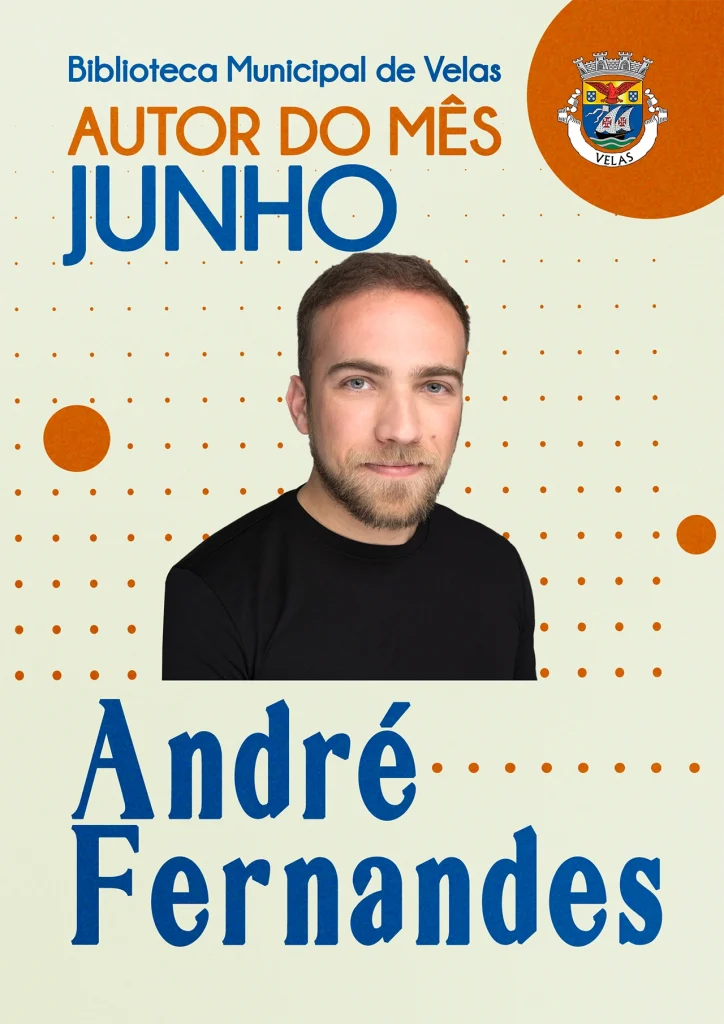 ANDRÉ FERNANDES É O AUTOR DO MÊS DE JUNHO NA BIBLIOTECA MUNICIPAL DE VELAS