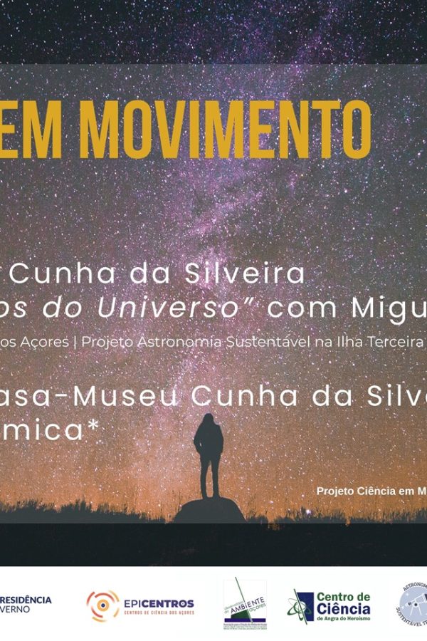 Cartaz: “CIÊNCIA EM MOVIMENTO” CHEGA A SÃO JORGE